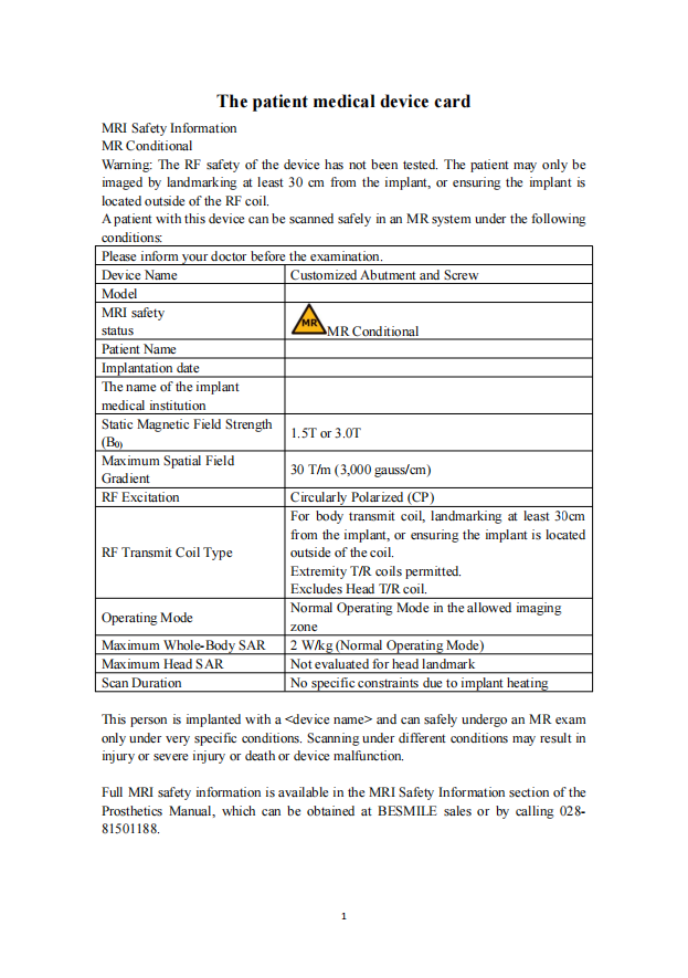 Customized Abutment and Screw  The patient medical device card